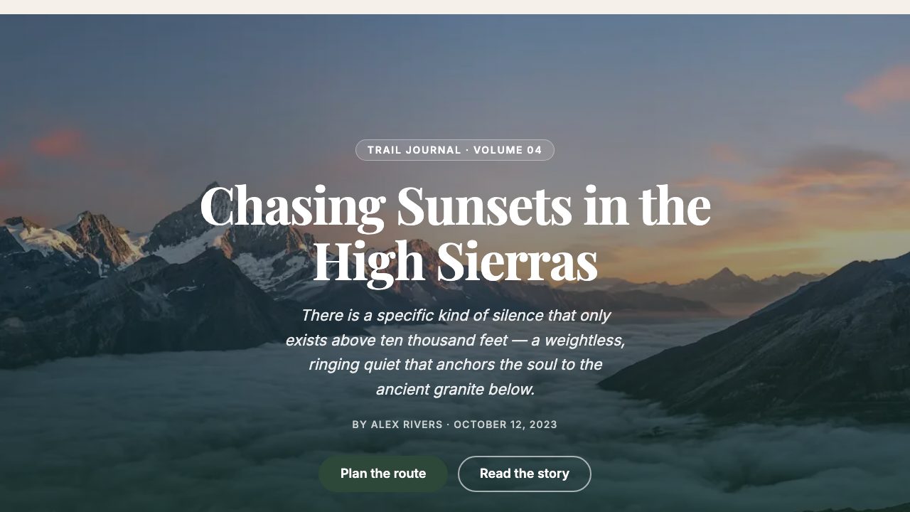 Hero block, V0 from Google Stitch: a mountain sunset photo with a centered serif headline, Chasing Sunsets in the High Sierras, an italic subtitle and two green pill buttons